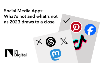 Social Media Apps: What’s hot and what’s not as 2023 draws to a close?