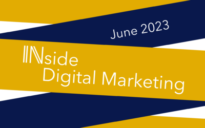Inside Digital Marketing: June 2023