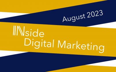 Inside Digital Marketing: August 2023