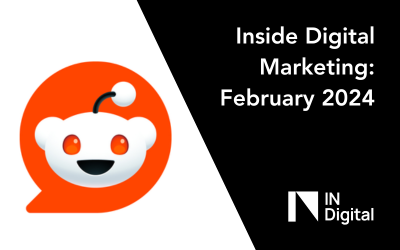 Inside Digital Marketing: February 2024