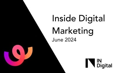 Inside Digital Marketing: June 2024